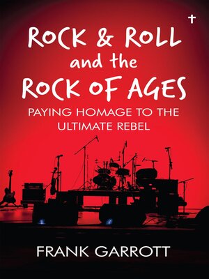 cover image of Rock & Roll and the Rock of Ages